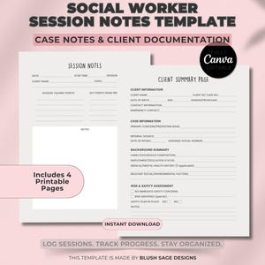 May include: A digital social worker session notes template featuring two white pages with black text. The first page includes fields for session details, talking points, and notes. The second page is a client summary with sections for information, case history, and safety assessments.