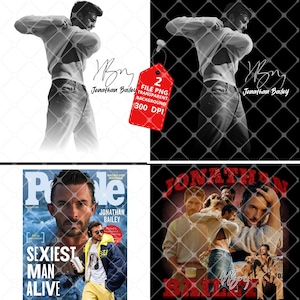 May include: A collection of digital images featuring Jonathan Bailey. Includes a black and white photo, a People magazine cover with the text "Sexiest Man Alive," and a graphic tee design. Each image has a signature.