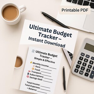 May include: A top-down view of a desk with a laptop, calculator, and two mugs of coffee. The main focus is on two budget tracker printables with the text "Ultimate Budget Tracker - Instant Download" and "Simple & Effective."