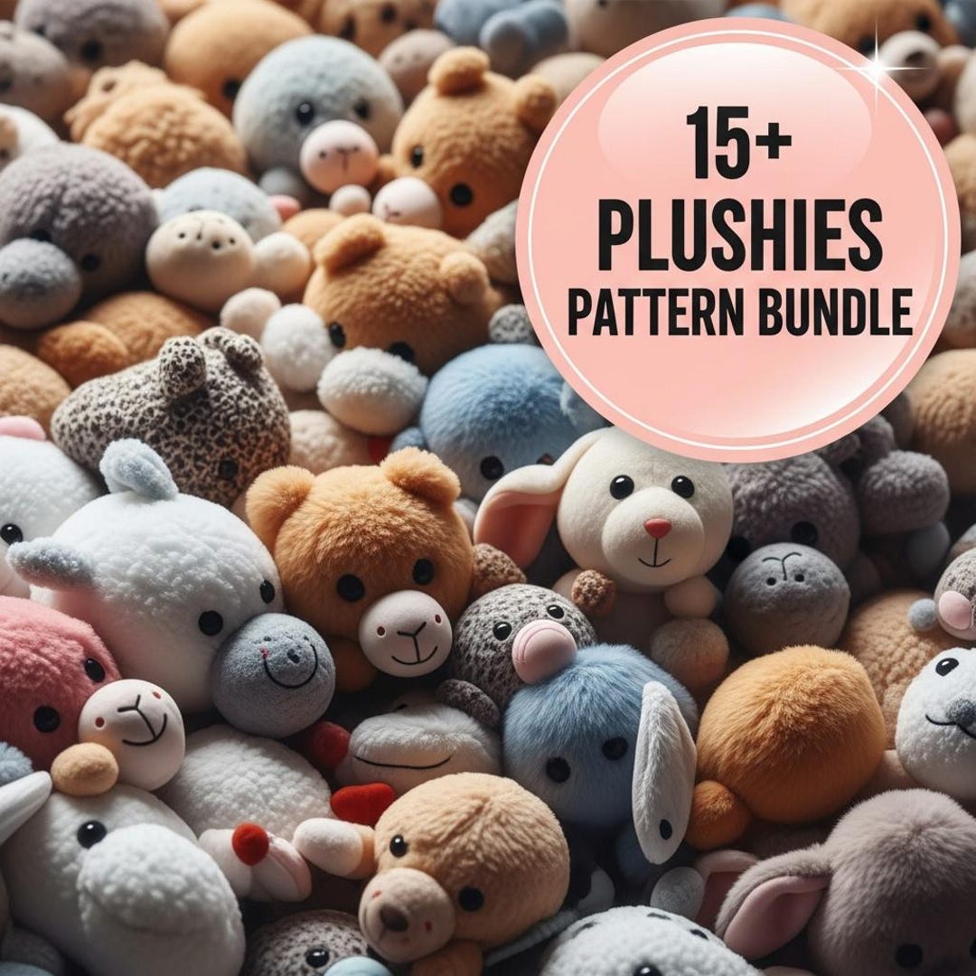 15+ Plushie Pattern Kit | Digital Toy Templates - Etsy