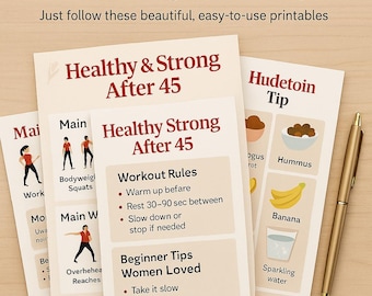 Könnte beinhalten: Druckbare Leitfäden für Workouts und gesunde Ernährung mit den Titeln "Healthy & Strong After 45" und "Hudetoin Tip". Die Leitfäden enthalten Trainingsregeln, Anfängertipps und Ernährungsvorschläge. Ein goldener Stift liegt auf der Oberfläche.