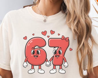 Comfort Colors® 6-7 Valentines Day Shirt,Funny Six Seven Heart Tshirt,Valentine's Viral 6 7 Meme Tee,Teen Valentine Humor Gift,Teacher Lover