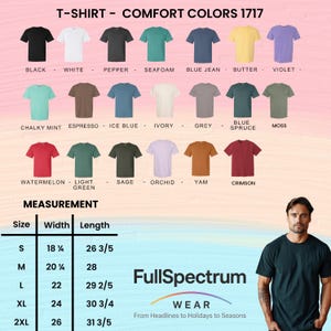 Puede incluir: Exhibici&oacute;n de camisetas Comfort Colors 1717 en varios colores, como negro, blanco y azul vaquero. La imagen incluye una tabla de tallas con medidas en cm y el logotipo de FullSpectrum Wear. El texto dice "From Headlines to Holidays to Seasons."