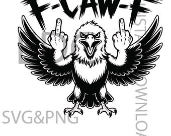 Corvo F-Caw-F SVG png, aquila f caw f svg, Dito medio, Umorismo per adulti, Design per maglietta