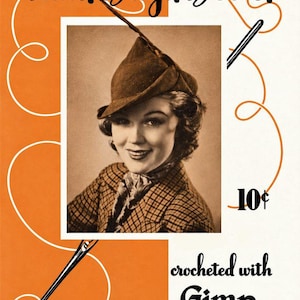 May include: A vintage-style advertisement featuring the text Hats Bags Belts and crotcheted with Gimp. The central image shows a person wearing a brown hat and a plaid jacket. The background is orange and white with decorative line art.