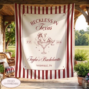 Reckless in Texas Bachelorette Banner Custom Tapestry Cowgirls and Cocktails Wall Backdrop Lassoed for Life Same Cowboy Forever Personalized