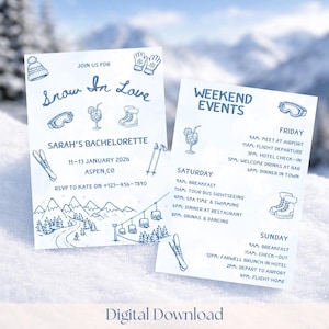 May include: Two white invitation cards with blue illustrations and text. The left card says "Snow In Love" and "Sarah's Bachelorette" with event details. The right card lists weekend events. The cards have winter-themed graphics.