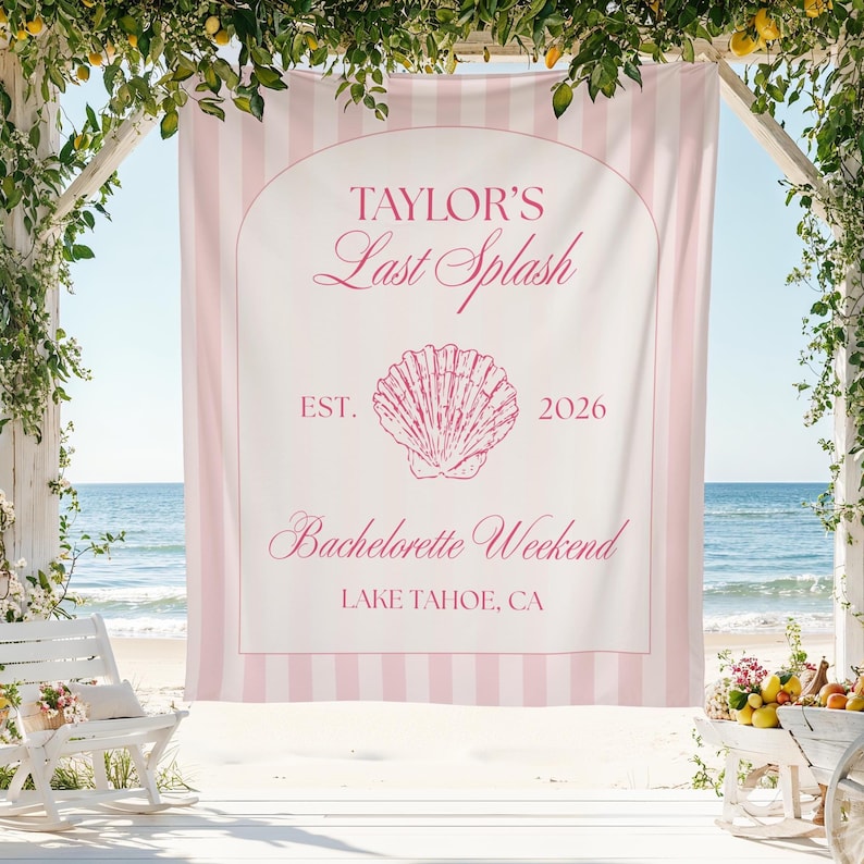Last Splash Bachelorette Wall Tapestry Banner Personalized Last Toast on Coast Backdrop Bridal Shower Custom Decor Keepsake Bach Hen Party