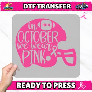 In October We Wear Pink DTF Transfer, Breast Cancer Awareness Ribbon, Support Squad Heat Press Design