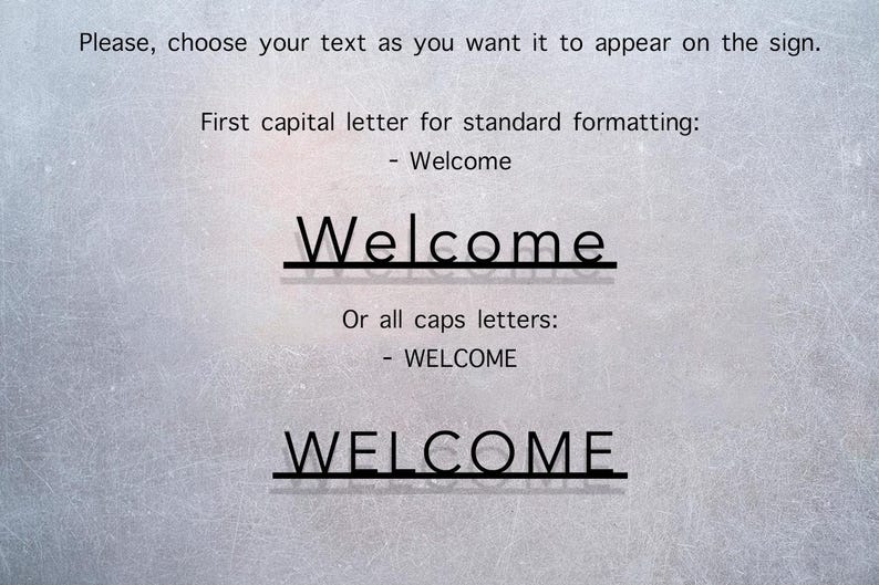 May include: A graphic with the word "Welcome" in two different styles. The first style has a capital "W" and lowercase letters, while the second style is all capital letters. The text is in black on a light gray background.