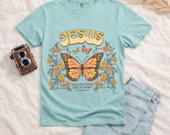 Jesus Monarch Butterfly T-Shirt | Christian Mom Wildflower Boho Shirt | Spring Jesus Floral Christian Streetwear |  Bible Verse Graphic Tee