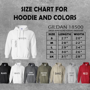 May include: Image of a white hoodie with a size chart and color options. The chart shows measurements for length and width in inches. Available colors include black, white, dark heather, military green, sand, sport grey, and red.