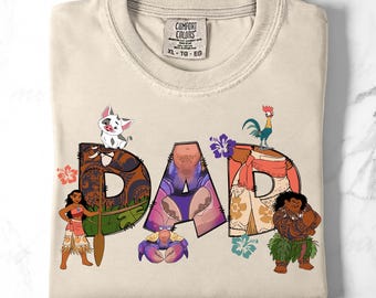 Comfort Colors® Disney Moana Dad Shirt, Disney Moana Maui T-shirt, Disney Moana Dad Sweatshirt, Moana Family Matching Tee, Gift for Dad Papa