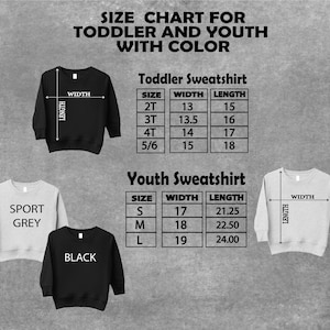 May include: Size chart for toddler and youth sweatshirts. The chart includes measurements for width and length in inches. The sweatshirts are available in black and sport grey. The text "BLACK" and "SPORT GREY" are visible.