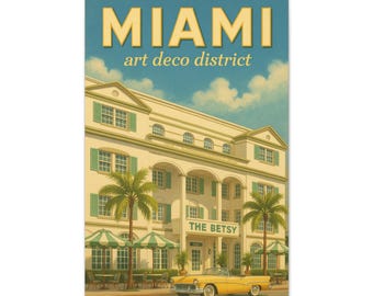 May include: A vintage-style travel poster for Miami's Art Deco District. The poster features a cream-colored building with green shutters and palm trees. A yellow convertible car is parked in front of the building. The text "MIAMI art deco district" is at the top.