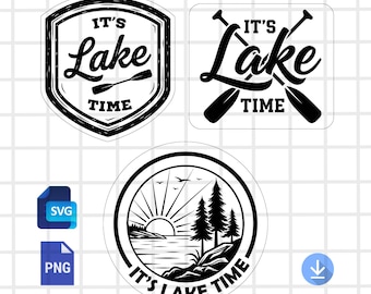 It’s Lake Time SVG Lake Life PNG | Nature Outdoors Boating Camping Design | Laser Engraving File Leather Hat Patch | Vector Logo Cut Files