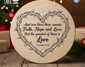 Archivo SVG de Fe, Esperanza y Amor / Versículo Bíblico para Tabla de Cortar / Tabla de Embutidos / Decoración Cristiana para la Cocina