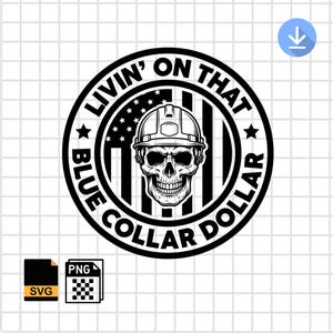 Blue Collar Dollar SVG PNG, Skull USA Flag Construction Worker Laser Engraving Leather Hat Patch Cut File Design for Glowforge, xTool
