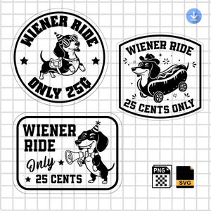 Könnte beinhalten: Schwarz-weiß-Aufkleber-Set mit Dackel-Illustrationen. Ein Aufkleber zeigt "WIENER RIDE ONLY 25¢", mit einem Dackel mit Sonnenbrille. Ein weiterer zeigt einen Dackel in einem Hotdog, mit dem Text "WIENER RIDE 25 CENTS ONLY". Der dritte zeigt "WIENER RIDE Only 25 CENTS".