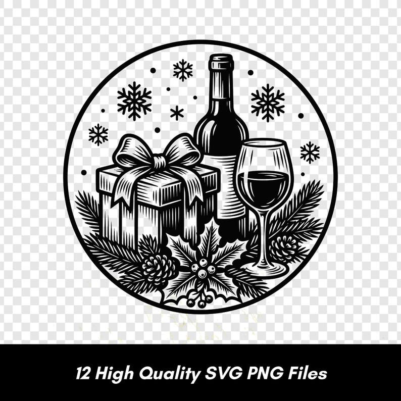 May include: A circular black and white graphic illustration featuring a gift box with a large bow, a wine bottle, and a wine glass. The design is surrounded by pine branches, pinecones, holly berries, and snowflakes. Text reads 12 High Quality SVG PNG Files.