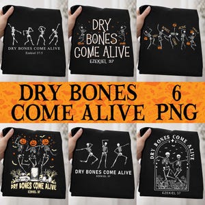 May include: A collection of six black t-shirts featuring white and orange graphic prints of dancing skeletons. The designs include text such as Dry Bones Come Alive and Ezekiel 37, incorporating elements like pumpkins, tombstones, and arched frames.