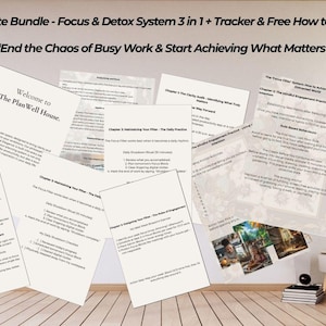 Könnte beinhalten: Eine Sammlung weißer Papiere und ein digitaler Planer mit dem Titel "Ultimate Bundle - Focus & Detox System 3 in 1 + Tracker & Free How to Guide". Die Papiere enthalten Text und Titel wie "Welcome to The PlanWell House" und "Chapter 1: The Daily Audit".