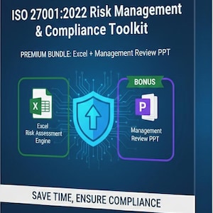 Puede incluir: Una caja azul oscuro con el texto "ISO 27001:2022 Risk Management & Compliance Toolkit". Incluye un icono de Excel verde, un icono de escudo azul y un icono de PowerPoint morado. El texto "SAVE TIME, ENSURE COMPLIANCE" está en la parte inferior.