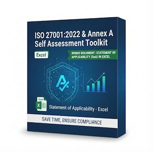 ISO 27001:2022 Audit-Ready Toolkit | Self-Assessment + Statement of Applicability (SoA)
