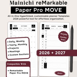 以下が含まれることがあります： reMarkableタブレット用のデジタルプランナー。画像には、カレンダーレイアウトの白いタブレット、スタイラス、およびテキスト「Mainichi reMarkable Paper Pro MOVE」が表示されています。 毎日、毎週、毎年、毎月、プロジェクト、会議、カスタムセクションが含まれています。