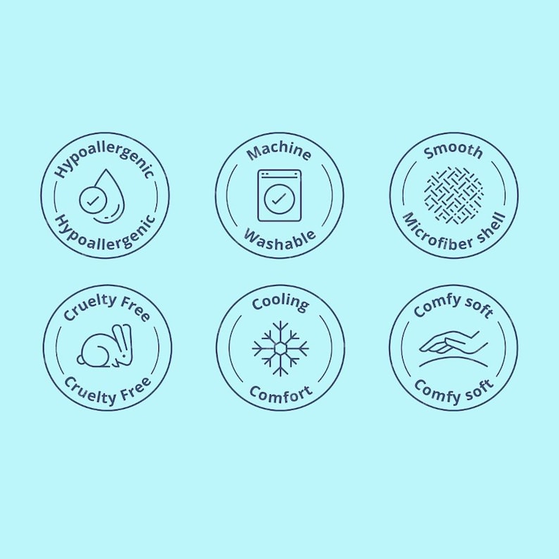 May include: A light blue graphic with six circular icons. The icons indicate the product is hypoallergenic, machine washable, smooth microfiber shell, cruelty-free, cooling comfort, and comfy soft.