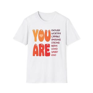 Empowering Affirmation T-Shirt, Positive Vibes Tee, Gift for Friends, Motivational Shirt, Unisex Softstyle Tee, Self-Love Apparel