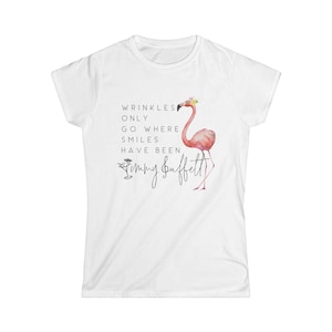 Jimmy Buffet Style Wrinkles Women&#39;s Softstyle Tee