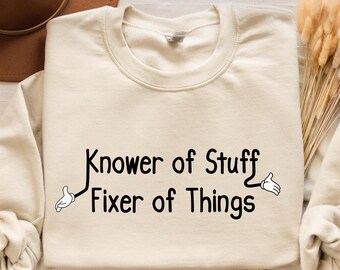 Sudadera divertida para papá manitas: "Sabedor de cosas, arreglador de cosas" - Regalo para el Día del Padre