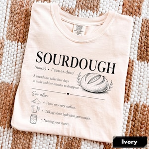 Funny Sourdough Definition Shirt | Sourdough Starter Bread Baking Tee, Gift For Home Bakers
