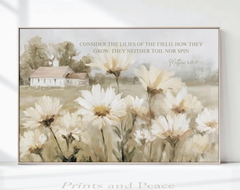 Consider the Lilies Scripture Art – Matthew 6:28-29 Christian Wall Art, Wildflower Painting, Digital Download, Bible Verse Print,