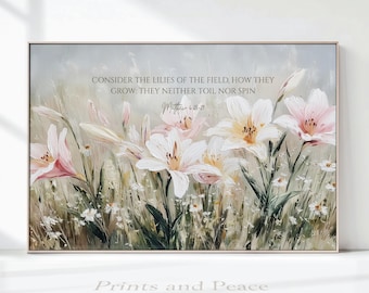 Consider the Lilies – Matthew 6:28–29 Scripture Print, Christian Wall Art, Wildflower Painting, Digital Download, Bible Verse, Fine Art