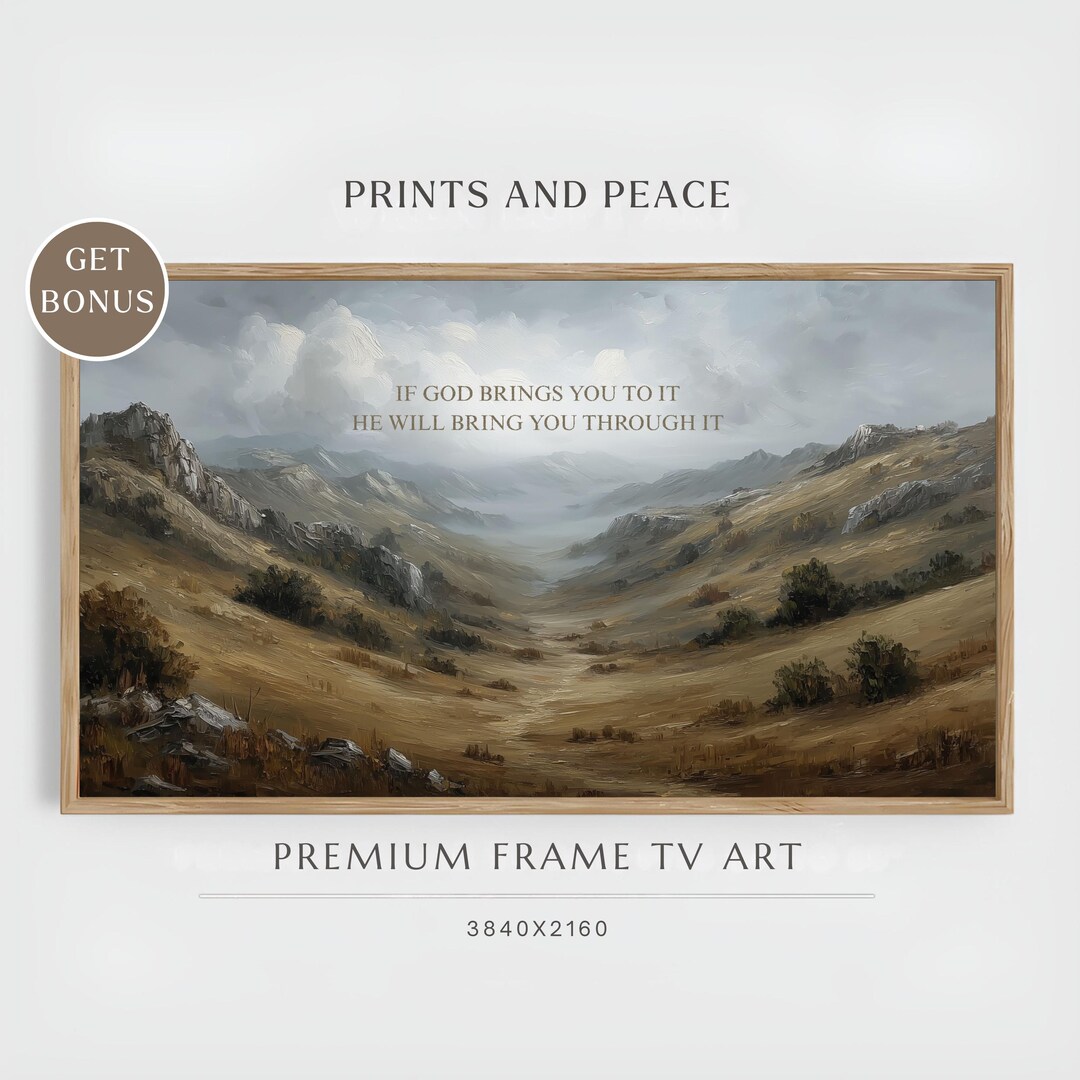 Frame TV Art - God Will Bring You Through It — Inspiring Christian ...