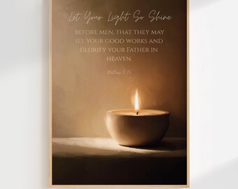 Let Your Light Shine Wall Art, Matthew 5:16 Scripture Candle Print, Christian Inspirational Decor, Warm Neutral Faith Art, Digital Download