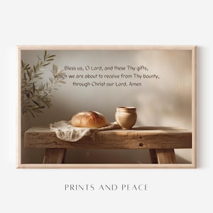 Bless Us Oh Lord Prayer Scripture Art - Christian Wall Art, Bread and Cup Still Life, Bread and Wine, Digital Download, The Last Supper