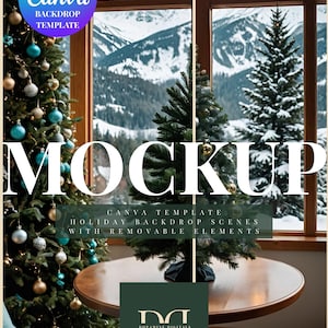 May include: A mockup image featuring a Christmas tree with ornaments, a small tree on a table, and a snowy mountain backdrop visible through a window. The image includes the text "MOCKUP" and "CANVA BACKDROP TEMPLATE".