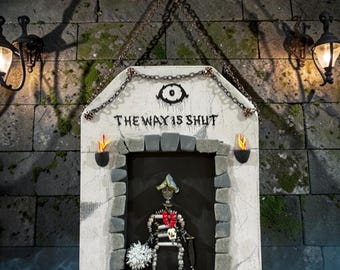 The Way is Shut  wood plaque with Glow in the Dark elements