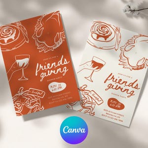 May include: Two Friendsgiving dinner party invitations. One is orange, the other is white. Both feature illustrations of a cinnamon roll, turkey, wine glass, and pumpkin. The text reads "Join us for a Friendsgiving Dinner Party."