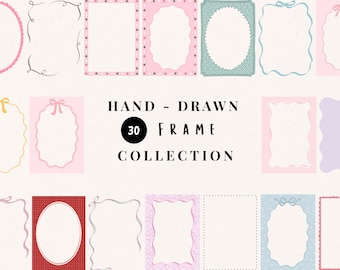 May include: A collection of 30 hand-drawn frames in various shapes and colors, including pink, blue, and yellow. Some frames have bows or dotted borders. The text "HAND - DRAWN FRAME COLLECTION" is displayed in the center.