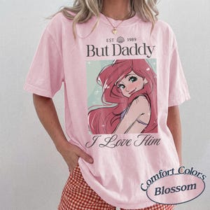 Komfort Farben Retro aber Papa ich liebe ihn Shirt, Vintage kleine Meerjungfrau Shirt, Disney Prinzessinnen Shirt, Disney Girl Trip T-Shirt Blossom/Light Pink