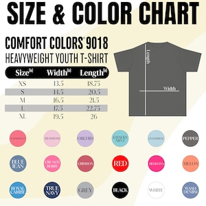 May include: Size and color chart for a Comfort Colors 9018 heavyweight youth t-shirt. The chart includes size measurements in inches, ranging from XS to XL. Color options include Watermelon, Blossom, Orchid, Chalky Mint, and more.