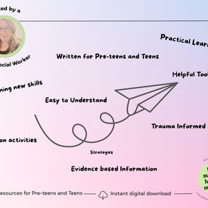 May include: An image with a soft pink and blue gradient background features text and a paper airplane illustration. Text includes "Practical Learning," "Helpful Tools," and "Trauma Informed." The image is labeled "Resources for Pre-teens and Teens" and "Instant digital download."