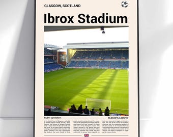 May include: Poster print of Ibrox Stadium in Glasgow, Scotland. The image shows the stadium's green field, seating areas, and the text "Ibrox Stadium" at the top. The poster includes the text "50,817 spectators".