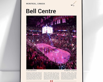 May include: A framed poster featuring the Bell Centre in Montreal, Canada. The image shows a hockey arena filled with spectators, with the text "Bell Centre" at the top. The poster includes the text "21,302 spectators" and coordinates.