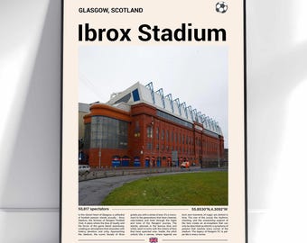 May include: Poster print of Ibrox Stadium in Glasgow, Scotland. The image features the stadium's exterior, with the text "Ibrox Stadium" and the location. The poster has a cream background and a black frame.