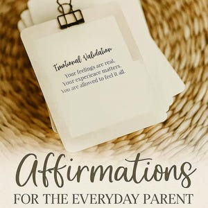 Affirmations for the Everyday Parent
